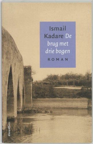 De brug met drie bogen (Paperback, Uitgeverij Van Gennep)