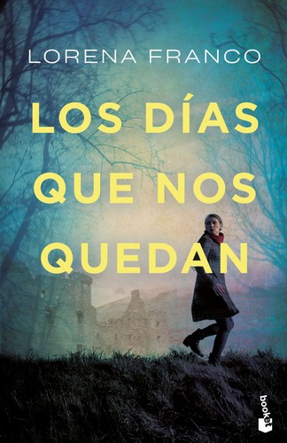 Los días que nos quedan (2021, Planeta)