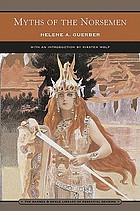 H. A. Guerber: Myths of the Norsemen (2006, Barnes & Noble)
