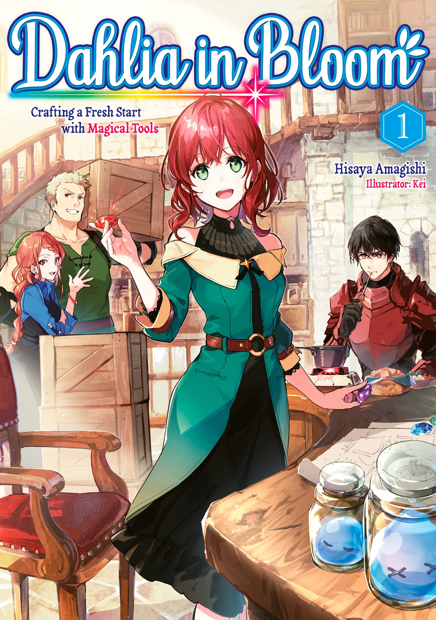 Hisaya Amagishi, Nikolas Stirling: Dahlia in Bloom: Crafting a Fresh Start with Magical Tools Volume 1 (EBook)