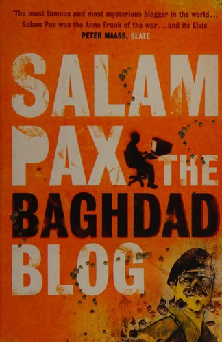 Salam Pax.: The Baghdad blog (2003, Atlantic on behalf of Guardian Newspapers)