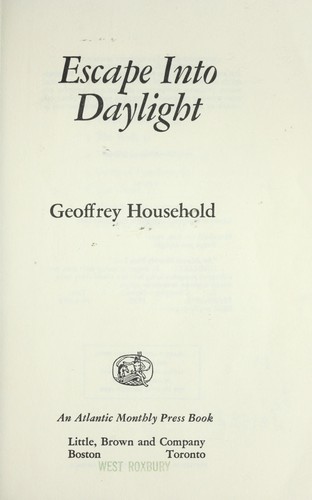 Geoffrey Household: Escape into daylight (1976, Little, Brown)