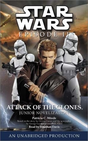 Jonathan Davis, Patricia C. Wrede: Star Wars, Episode II - Attack of the Clones (AudiobookFormat, Imagination Studio)