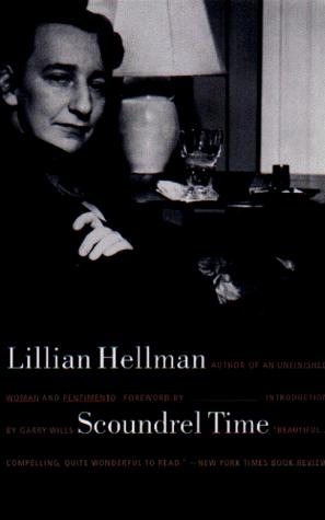 Lillian Hellman: Scoundrel time (2000, Little, Brown)