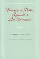 Benjamin Constant: Principles of Politics Applicable to All Governments (Paperback, 2003, Liberty Fund)