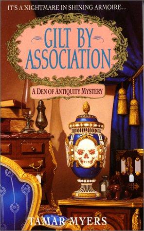 Tamar Myers: Gilt By Association (Den of Antiquity) (1996, Avon)
