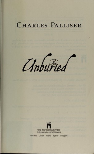 Charles Palliser: The unburied (2000, Washington Square Press)