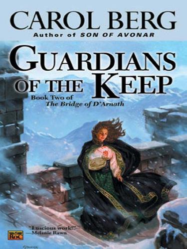 Berg, Carol.: Guardians of the Keep (EBook, 2009, Penguin USA, Inc.)
