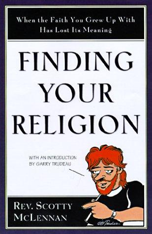 Scotty McLennan: Finding your religion (1999, HarperSanFrancisco)