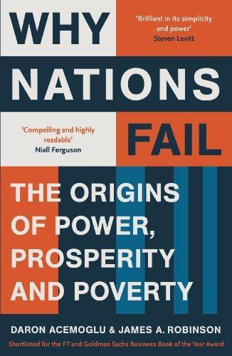 Daron Acemoglu, James A. Robinson, Daron Acemoğlu, James A. Robinson: Why Nations Fail