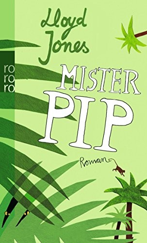 Jones, Lloyd: Mister Pip (Paperback, Rowohlt Taschenbuch)