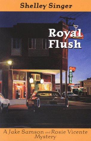 Shelley Singer: Royal flush (1999, John Daniel & Co.)