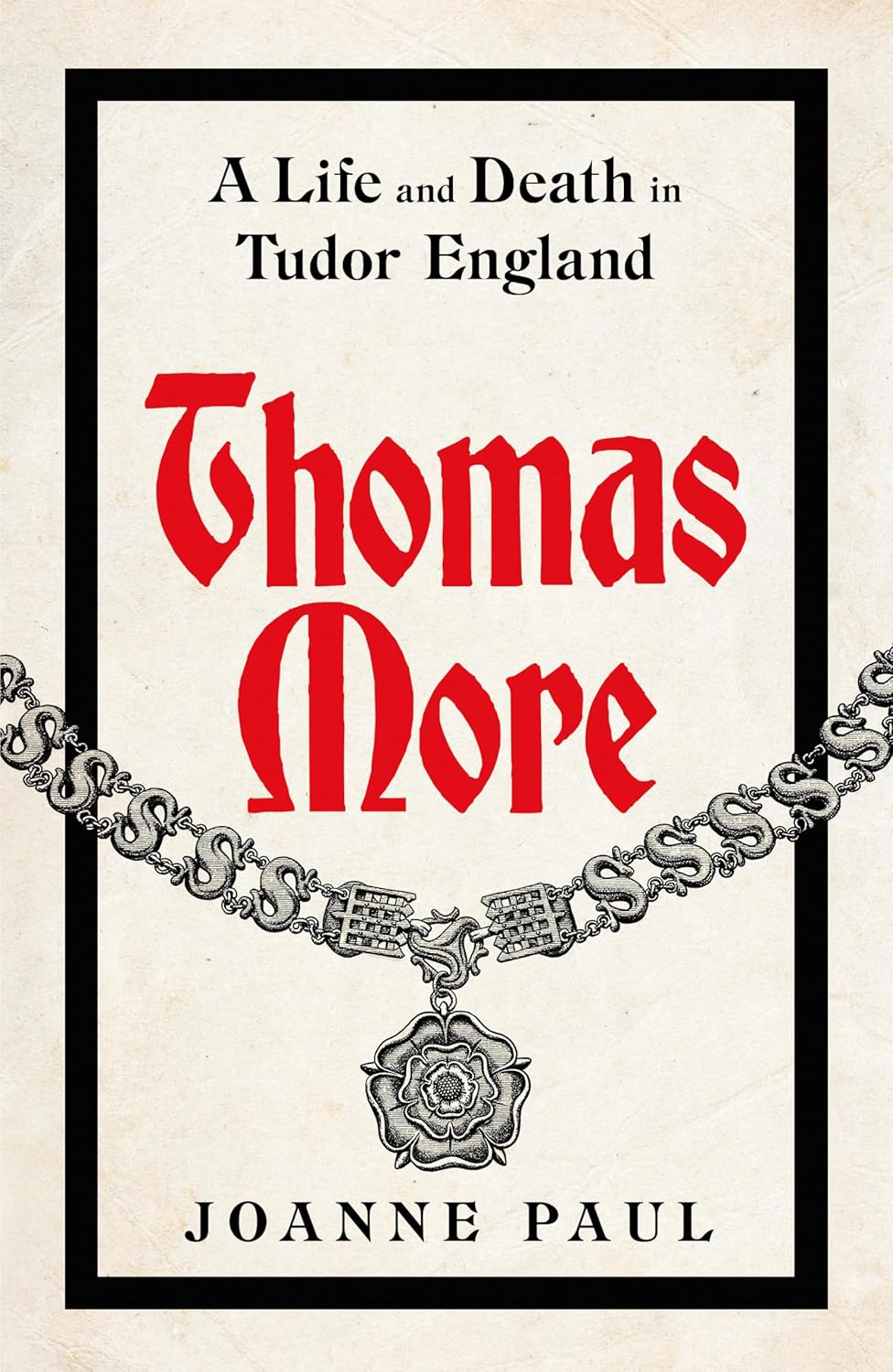 Joanne Paul: Thomas More (Michael Joseph)