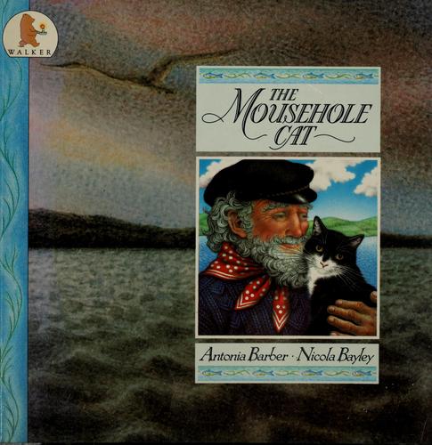 Antonia Barber: The Mousehole cat (1993, Walker Books)