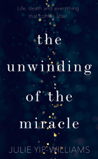 Julie Yip-Williams: Unwinding of the Miracle (2019, Transworld Publishers Limited)