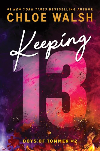 Chloe Walsh: Keeping 13 (Spanish Edition) (Spanish language, 2024, Penguin Random House Grupo Editorial)