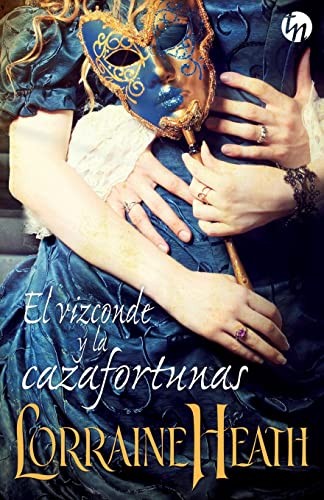 Lorraine Heath: El vizconde y la cazafortunas (Paperback, TOP NOVEL, Harpercollins)
