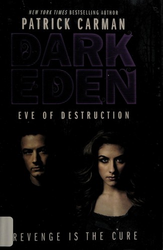 Patrick Carman: Eve of destruction (2012, Katherine Tegen Books)