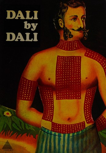 Salvador Dalí: Dali by Dali (1971, Abrams)