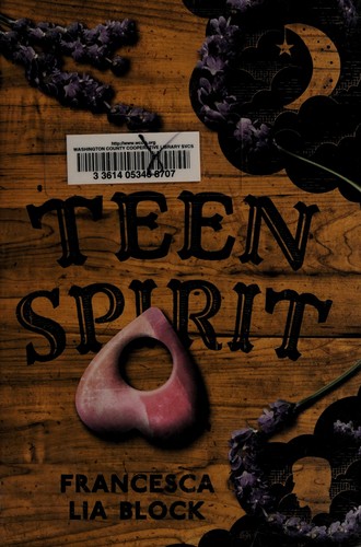 Francesca Lia Block: Teen spirit (2014)