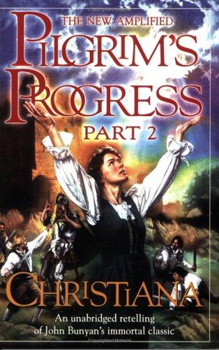 John Bunyan: Pilgrim's Progress, Part 2 (Paperback, Destiny Image Publishers)