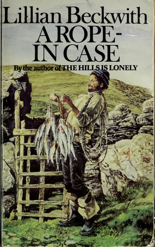 Lillian Beckwith: A Rope - in Case (Paperback, 1984, Arrow Books Ltd)