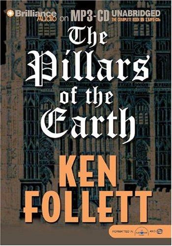 Ken Follett: Pillars of the Earth, The (2004, Brilliance Audio on MP3-CD)