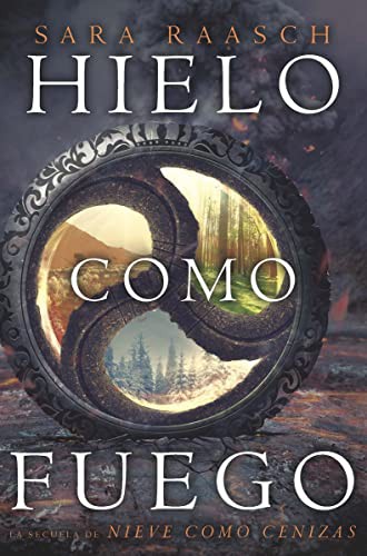 Sara Raasch: Hielo como fuego (Paperback, Editorial del Nuevo Extremo, S.L.)