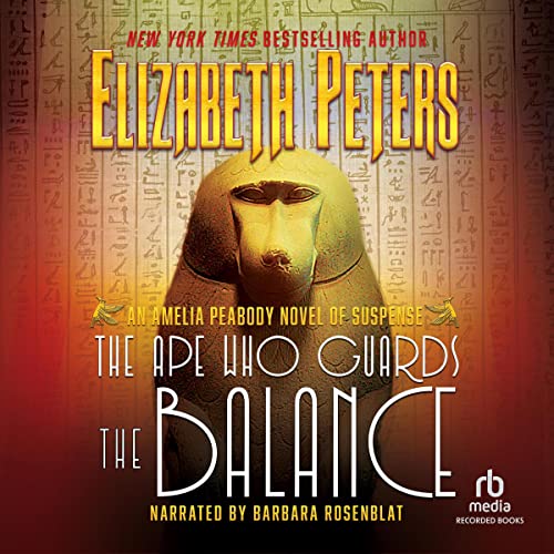 Barbara Rosenblat, Elizabeth Peters: The Ape Who Guards the Balance (AudiobookFormat, 2005, Recorded Books)