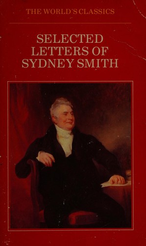 Sydney Smith: Selected letters of Sydney Smith. (1980, Oxford University Press)