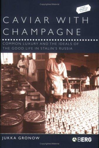 Jukka Gronow: Caviar with Champagne (Paperback, Berg Publishers)
