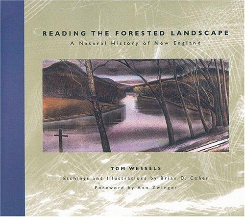 Tom Wessels: Reading the Forested Landscape (Paperback, 2005, Countryman)