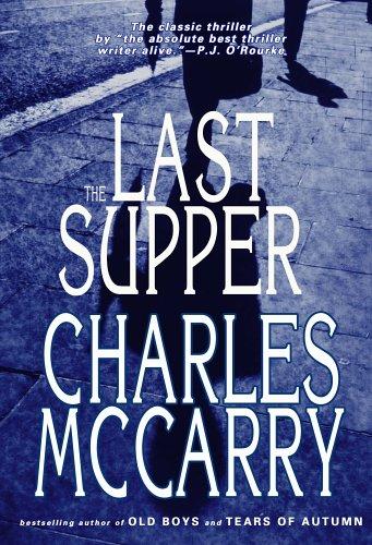 Charles McCarry: The last supper (2006, Overlook Press)