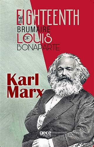 Karl Marx: The Eighteenth Brumaire of Louis Bonaparte (Paperback, Gece Kitapligi)