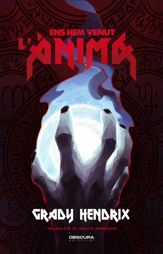 Grady Hendrix, Marta Armengol Royo: Ens hem venut l'ànima (Paperback, Català language, 2023, Obscura Editorial, SL)