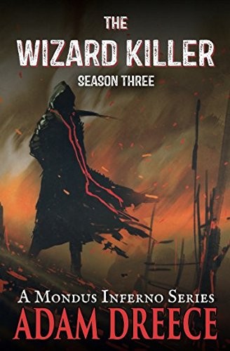 Adam Dreece: The Wizard Killer - Season Three (Paperback, ADZO Publishing)
