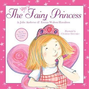 Emma Walton Hamilton, Julie Andrews: The Very Fairy Princess