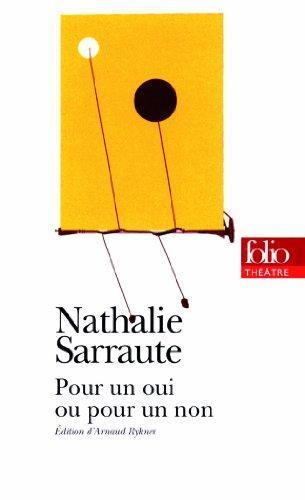 Nathalie Sarraute: Pour un oui ou pour un non (French language, 1999)