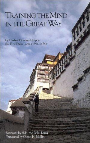 1st Dalai Lama: Training the mind in the great way (1993, Snow Lion Publications)