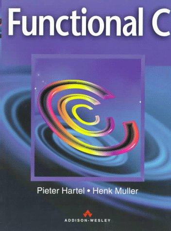 Pieter H. Hartel: Functional C (1997, Addison-Wesley)