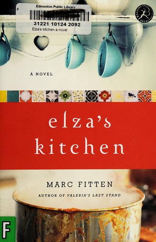 Marc Fitten: Elza's kitchen (2012, Bloomsbury USA)