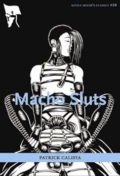 Wendy Chapkis, Patrick Califia: Macho Sluts (2009, Arsenal Pulp Press)