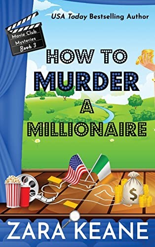 Zara Keane: How to Murder a Millionaire (Hardcover, 2022, Beaverstone Press)