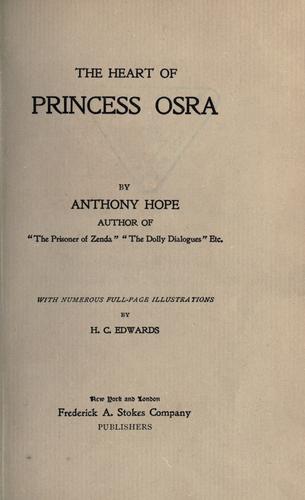 Anthony Hope: The heart of Princess Osra (1896, F.A. Stokes)