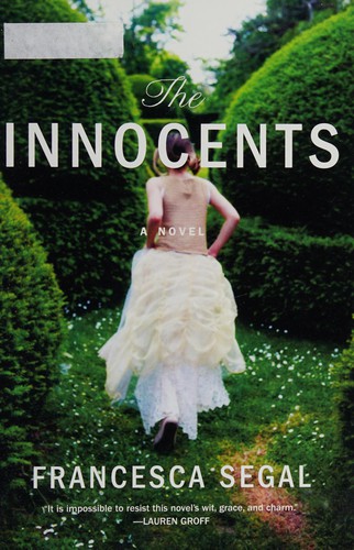 Francesca Segal: The innocents (2012, Voice / Hyperion)