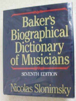 Nicolas Slonimsky: Baker's biographical dictionary of musicians (1984)