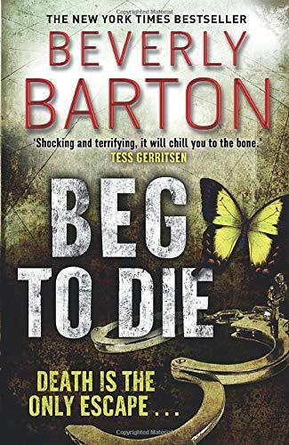 Beverly Barton: Beg to Die (2010)