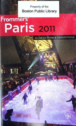 Darwin Porter: Frommer's Paris 2011 (2010, Wiley Pub.)