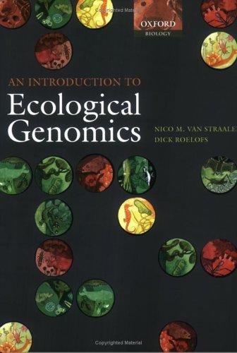 N. M. van Straalen: Introduction to ecological genomics (2006, Oxford University Press)
