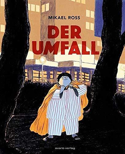 Mikael Ross: Der Umfall (German language, 2018)